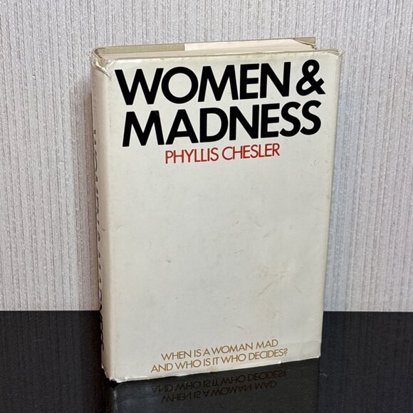 Women and Madness P Chesler 1st Ed Hardcover 1972 Psychology Gender Studies